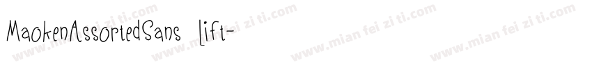 MaokenAssortedSans lift字体转换